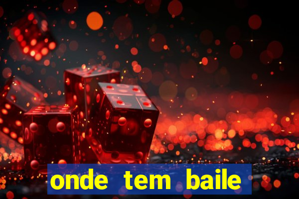 onde tem baile hoje em joinville